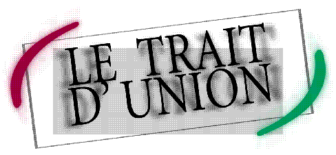 Le Trait d'Union Le Trait d'Union